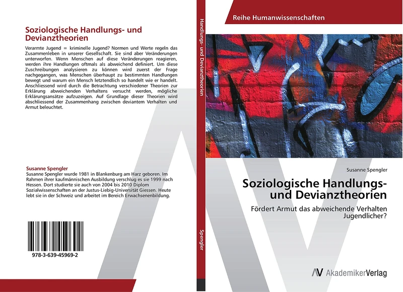 Soziologische Handlungs- und Devianztheorien: Fördert Armut das abweichende Verhalten Jugendlicher?