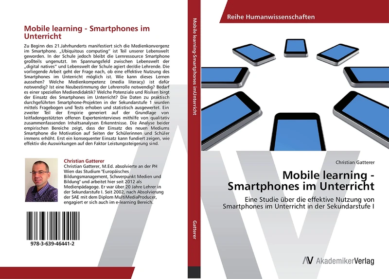 Mobile learning - Smartphones im Unterricht: Eine Studie über die effektive Nutzung von Smartphones im Unterricht in der Sekundarstufe I