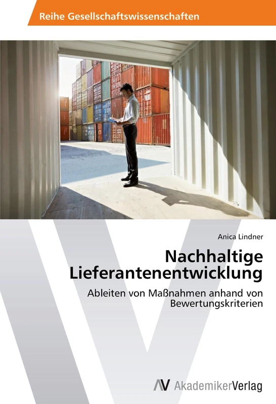 Nachhaltige Lieferantenentwicklung: Ableiten von Maßnahmen anhand von Bewertungskriterien - Image 1