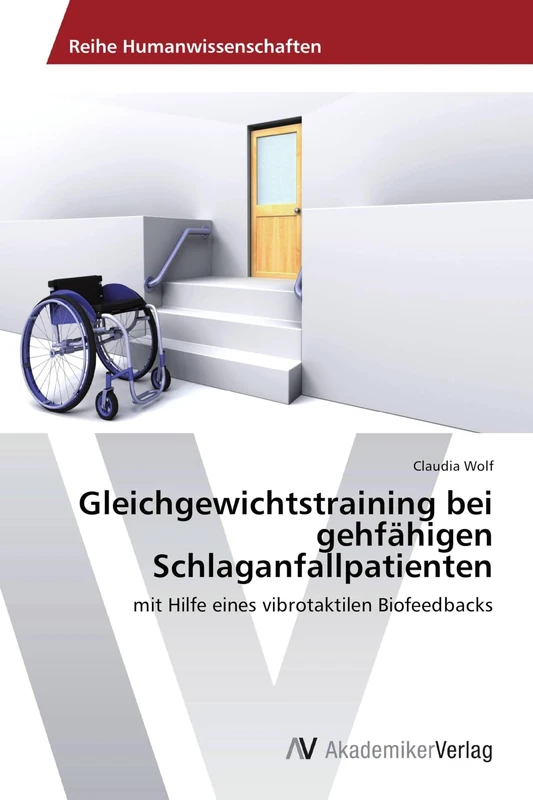 Gleichgewichtstraining bei gehfähigen Schlaganfallpatienten: mit Hilfe eines vibrotaktilen Biofeedbacks - Image 1