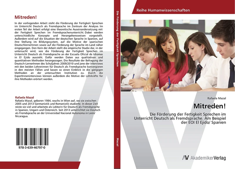 Mitreden!: Die Förderung der Fertigkeit Sprechen im Unterricht Deutsch als Fremdsprache. Am Beispiel der EOI El Ejido/ Spanien