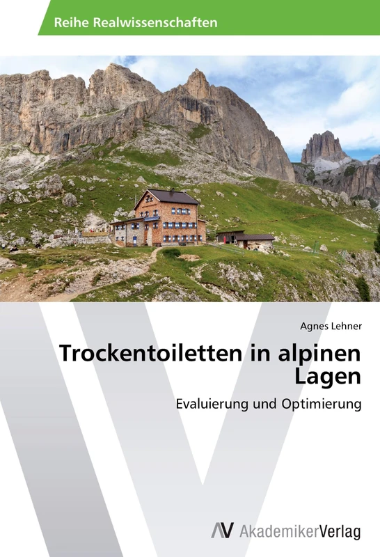 Trockentoiletten in alpinen Lagen: Evaluierung und Optimierung - Image 1