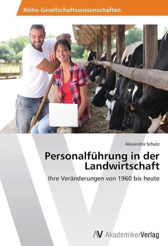 Personalführung in der Landwirtschaft: Ihre Veränderungen von 1960 bis heute - Image 1