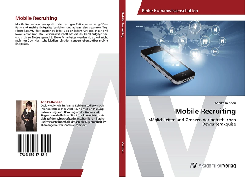 Mobile Recruiting: Möglichkeiten und Grenzen der betrieblichen Bewerberakquise