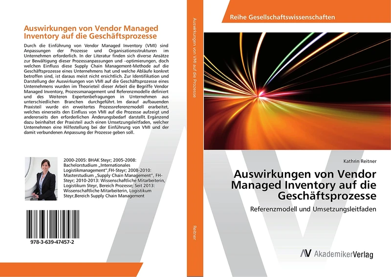Auswirkungen von Vendor Managed Inventory auf die Geschäftsprozesse: Referenzmodell und Umsetzungsleitfaden