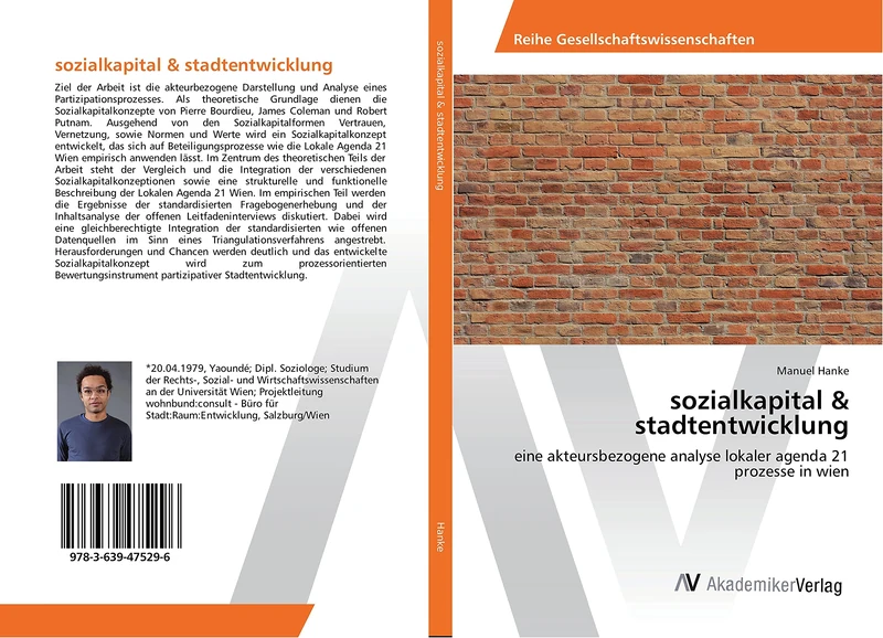 sozialkapital & stadtentwicklung: eine akteursbezogene analyse lokaler agenda 21 prozesse in wien