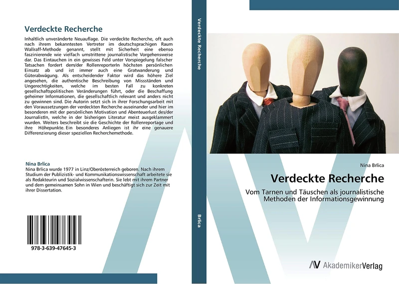 Verdeckte Recherche: Vom Tarnen und Täuschen als journalistische Methoden der Informationsgewinnung