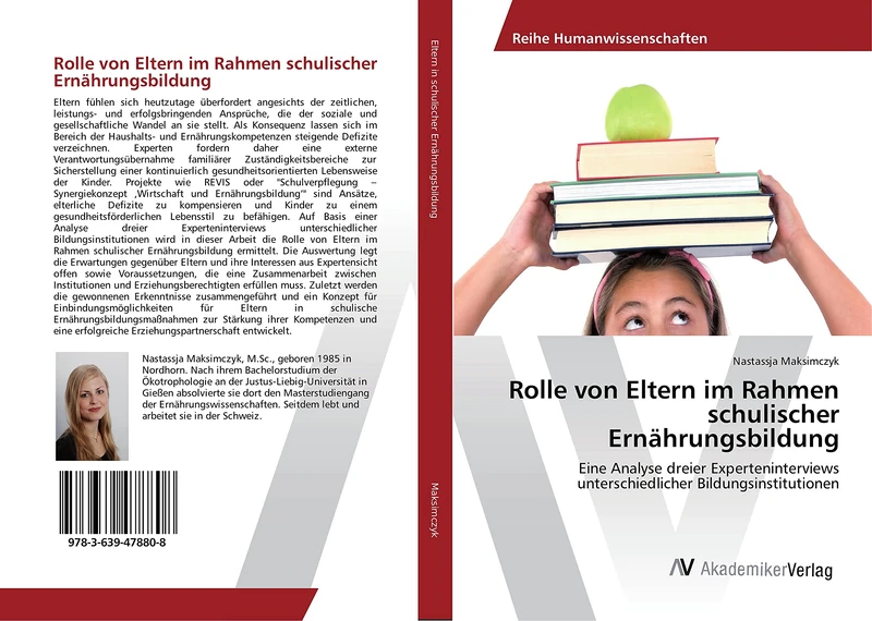 Rolle von Eltern im Rahmen schulischer Ernährungsbildung: Eine Analyse dreier Experteninterviews unterschiedlicher Bildungsinstitutionen
