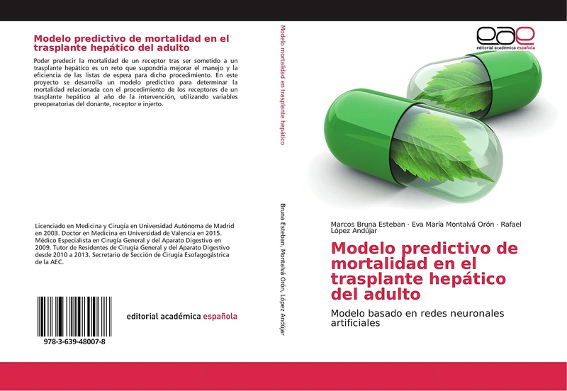 Modelo predictivo de mortalidad en el trasplante hepático del adulto: Modelo basado en redes neuronales artificiales