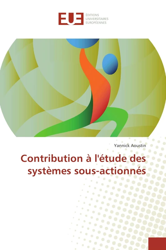 Contribution à l'étude des systèmes sous-actionnés - Image 1