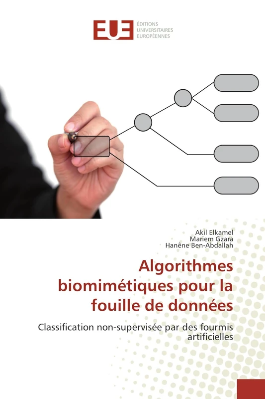 Algorithmes biomimétiques pour la fouille de données: Classification non-supervisée par des fourmis artificielles - Image 1