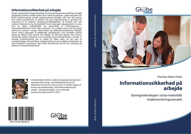 Informationssikkerhed på arbejde: Styringsteknologier i socio-materielle implementeringsnetværk - Image 1