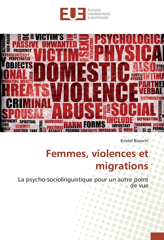Femmes, violences et migrations: La psycho-sociolinguistique pour un autre point de vue