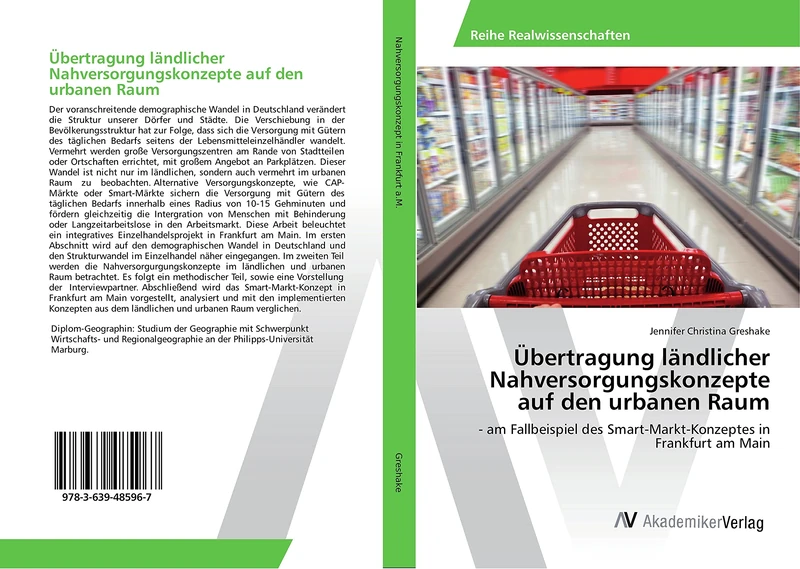 Übertragung ländlicher Nahversorgungskonzepte auf den urbanen Raum: - am Fallbeispiel des Smart-Markt-Konzeptes in Frankfurt am Main - Image 1
