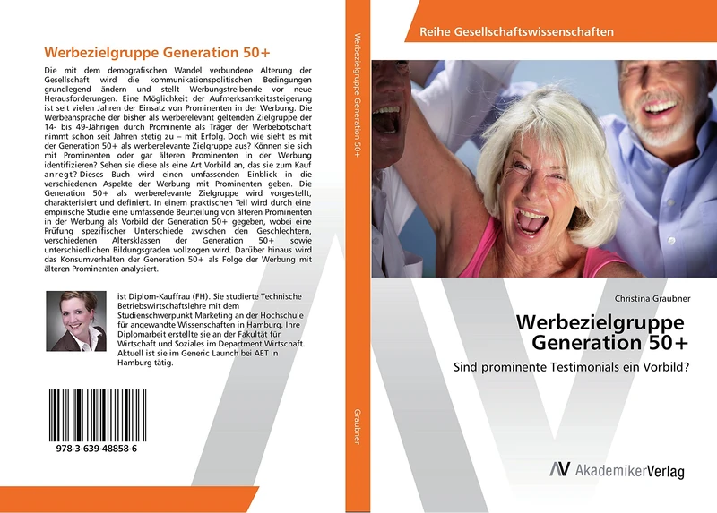 Werbezielgruppe Generation 50+: Sind prominente Testimonials ein Vorbild?
