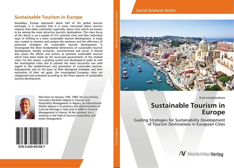 Sustainable Tourism in Europe: Guiding Strategies for Sustainability Development of Tourism Destinations in European Cities