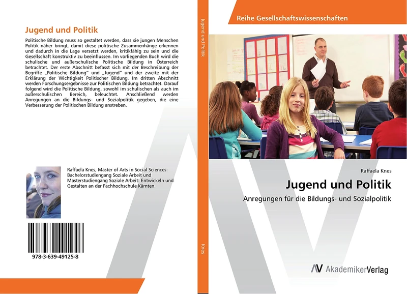 Jugend und Politik: Anregungen für die Bildungs- und Sozialpolitik