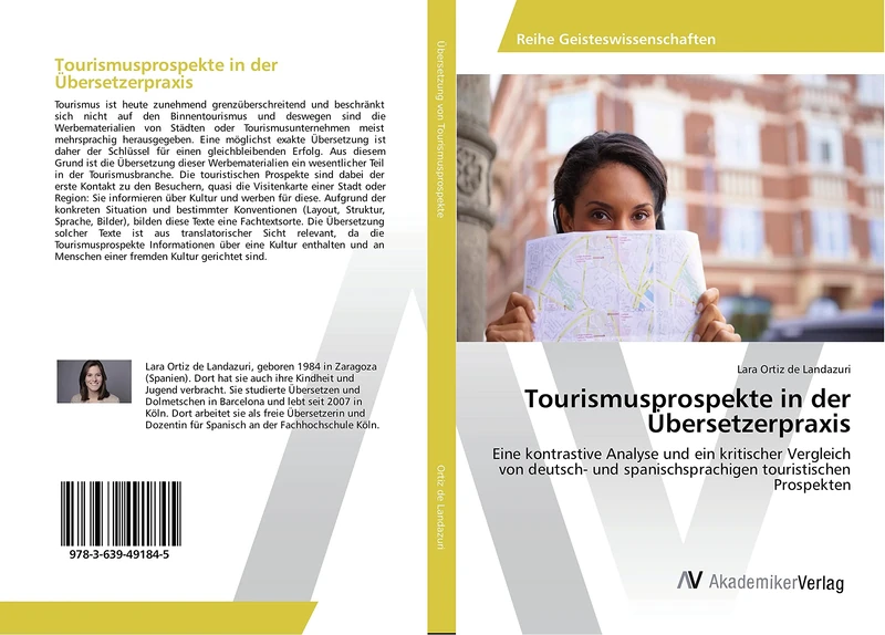 Tourismusprospekte in der Übersetzerpraxis: Eine kontrastive Analyse und ein kritischer Vergleich von deutsch- und spanischsprachigen touristischen Prospekten