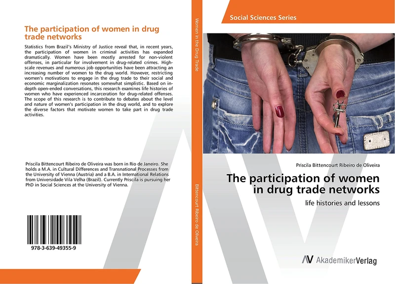 The participation of women in drug trade networks: life histories and lessons