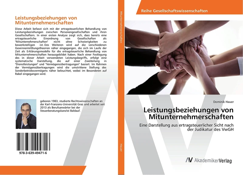 Leistungsbeziehungen von Mitunternehmerschaften: Eine Darstellung aus ertragsteuerlicher Sicht nach der Judikatur des VwGH