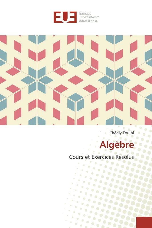 Algèbre: Cours et Exercices Résolus - Image 1