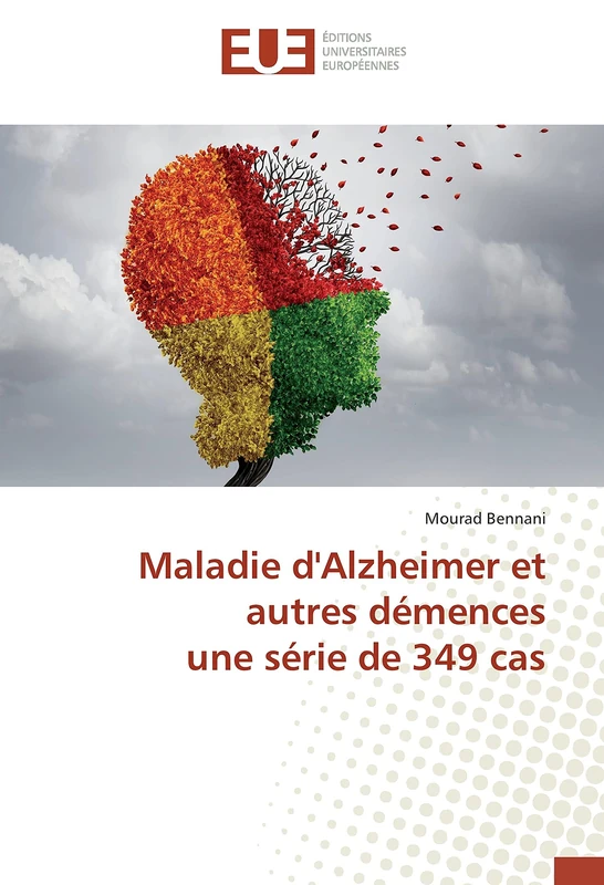 Maladie d'Alzheimer et autres démences une série de 349 cas