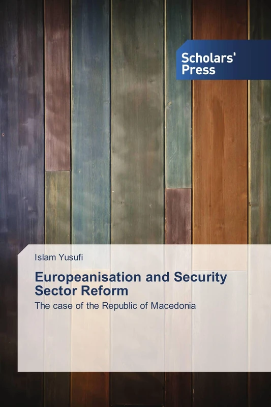 Europeanisation and Security Sector Reform: The case of the Republic of Macedonia - Image 1