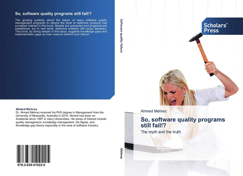 So, software quality programs still fail!?: The myth and the truth