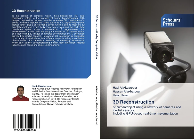 3D Reconstruction: of human/object using a network of cameras and inertial sensors. Including GPU-based real-time implementation