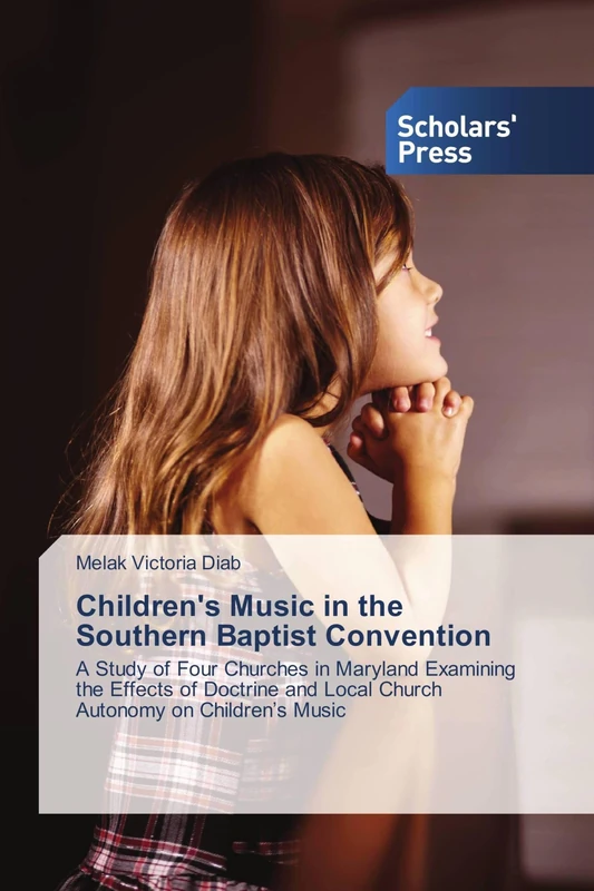 Children's Music in the Southern Baptist Convention: A Study of Four Churches in Maryland Examining the Effects of Doctrine and Local Church Autonomy on Children’s Music - Image 1