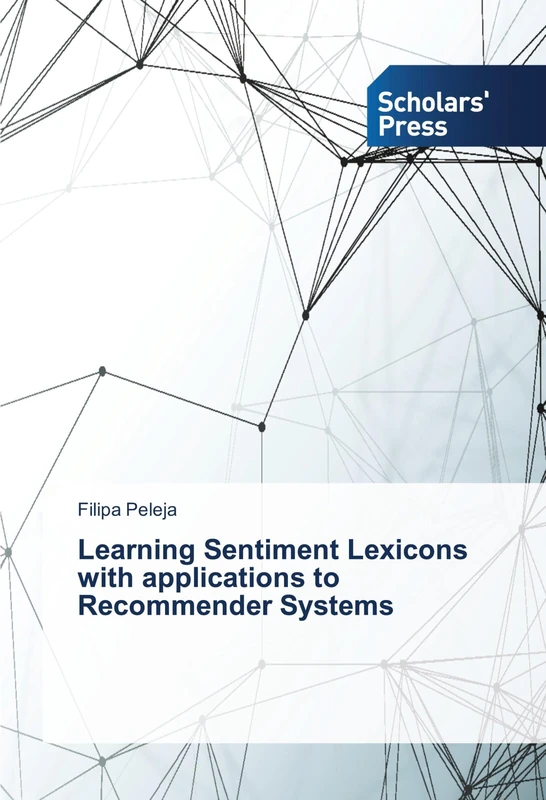 Learning Sentiment Lexicons with applications to Recommender Systems