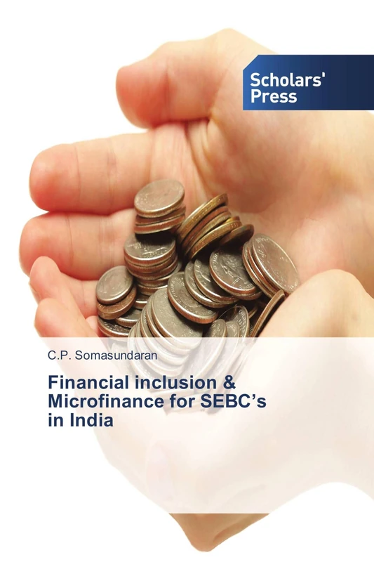 Financial inclusion & Microfinance for SEBC’s in India