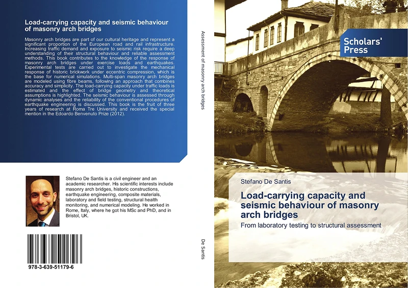 Load-carrying capacity and seismic behaviour of masonry arch bridges: From laboratory testing to structural assessment