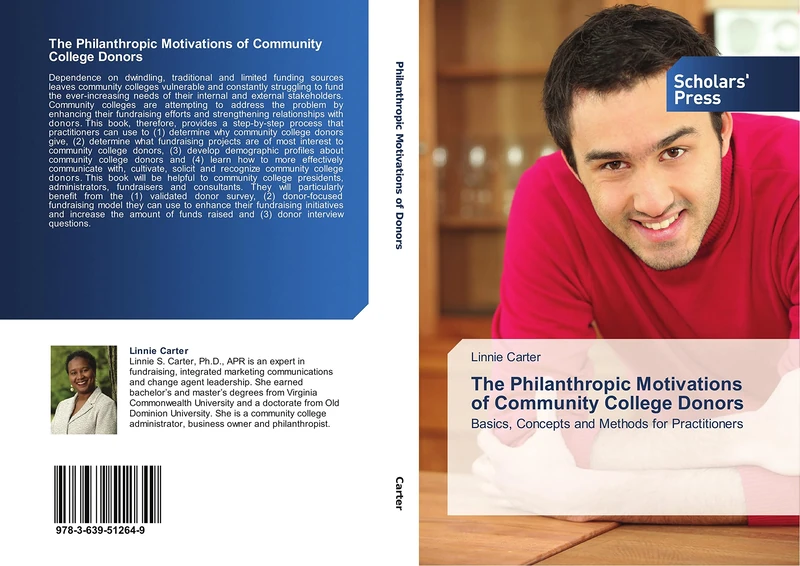 The Philanthropic Motivations of Community College Donors: Basics, Concepts and Methods for Practitioners