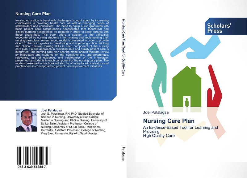 Nursing Care Plan: An Evidence-Based Tool for Learning and Providing High Quality Care