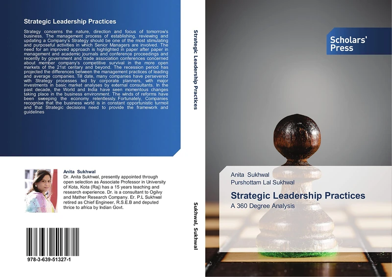 Strategic Leadership Practices: A 360 Degree Analysis