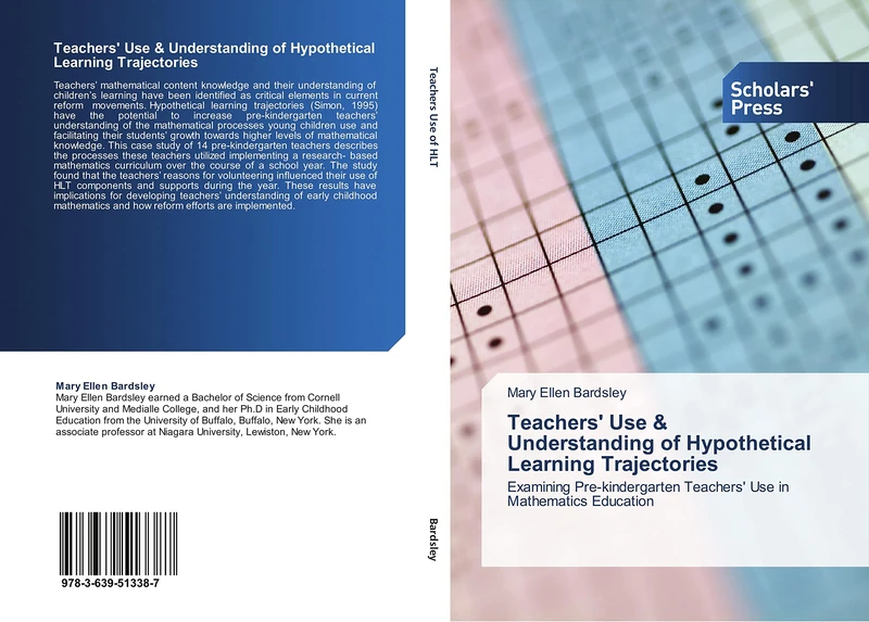 Teachers' Use & Understanding of Hypothetical Learning Trajectories: Examining Pre-kindergarten Teachers' Use in Mathematics Education