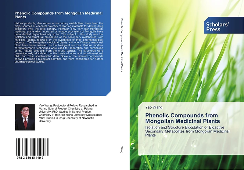 Phenolic Compounds from Mongolian Medicinal Plants: Isolation and Structure Elucidation of Bioactive Secondary Metabolites from Mongolian Medicinal Plants
