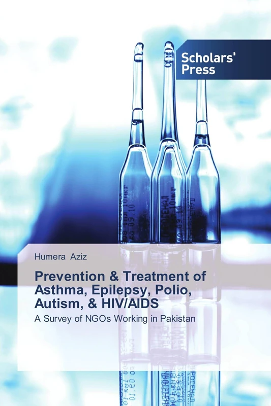 Prevention & Treatment of Asthma, Epilepsy, Polio, Autism, & HIV/AIDS: A Survey of NGOs Working in Pakistan - Image 1