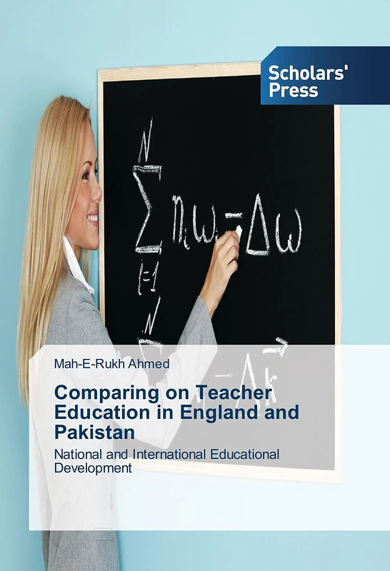 Comparing on Teacher Education in England and Pakistan: National and International Educational Development