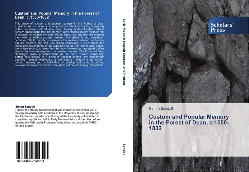 Custom and Popular Memory in the Forest of Dean, c.1550-1832