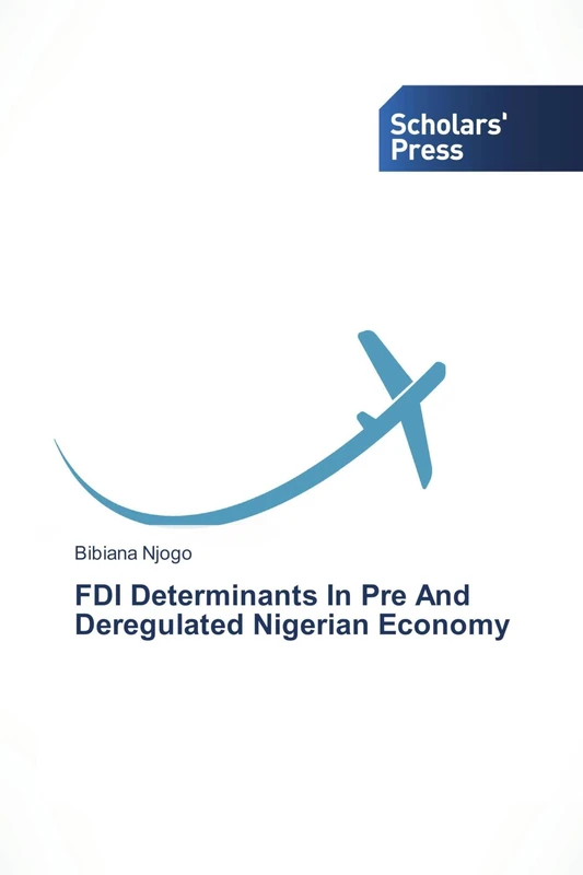 FDI Determinants In Pre And Deregulated Nigerian Economy - Image 1