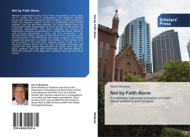 Not by Faith Alone: A preliminary outcomes evaluation of a faith-based welfare to work program