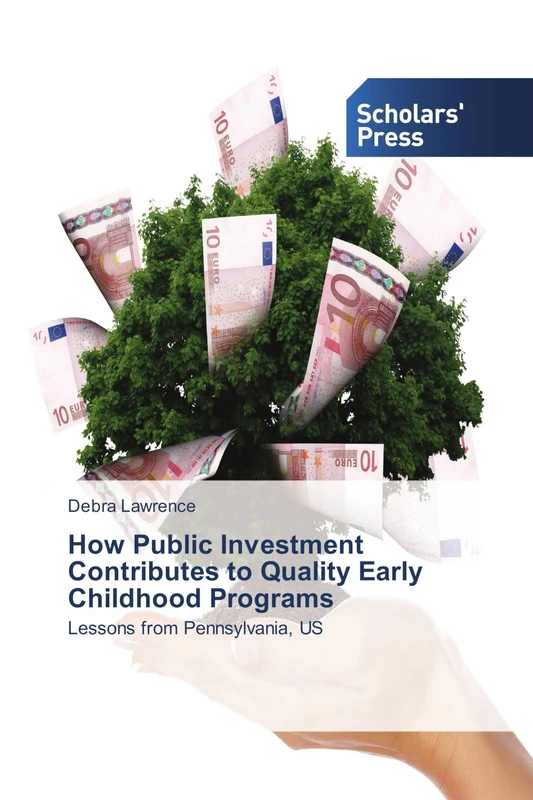 How Public Investment Contributes to Quality Early Childhood Programs: Lessons from Pennsylvania, US