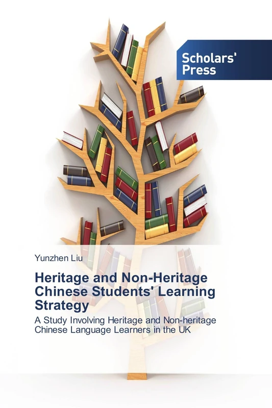 Heritage and Non-Heritage Chinese Students' Learning Strategy: A Study Involving Heritage and Non-heritage Chinese Language Learners in the UK - Image 1