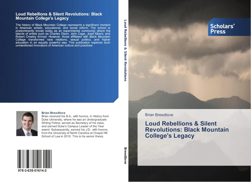 Loud Rebellions & Silent Revolutions: Black Mountain College's Legacy