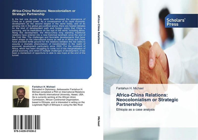 Africa-China Relations: Neocolonialism or Strategic Partnership: Ethiopia as a case analysis