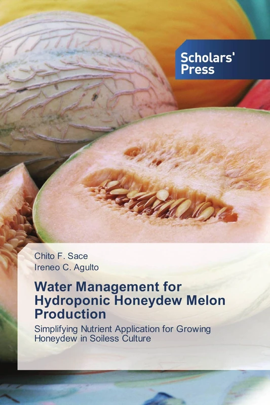 Water Management for Hydroponic Honeydew Melon Production: Simplifying Nutrient Application for Growing Honeydew in Soiless Culture - Image 1