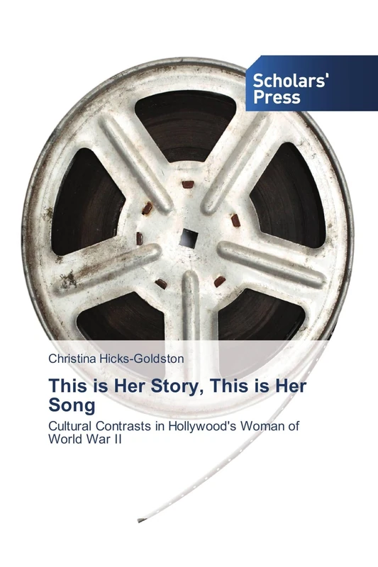 This is Her Story, This is Her Song: Cultural Contrasts in Hollywood's Woman of World War II - Image 1