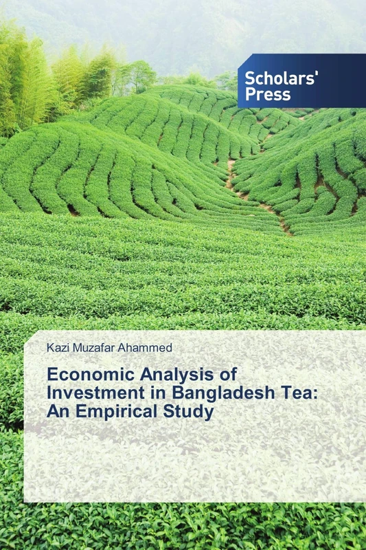 Economic Analysis of Investment in Bangladesh Tea: An Empirical Study - Image 1